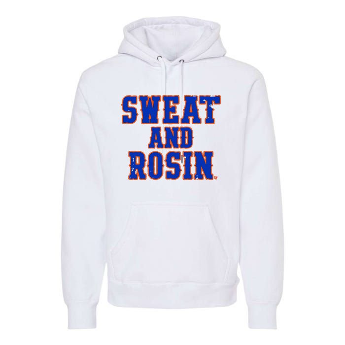 Sweat And Rosin Premium Hoodie