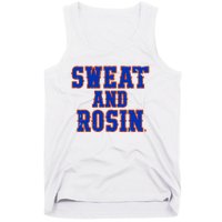 Sweat And Rosin Tank Top