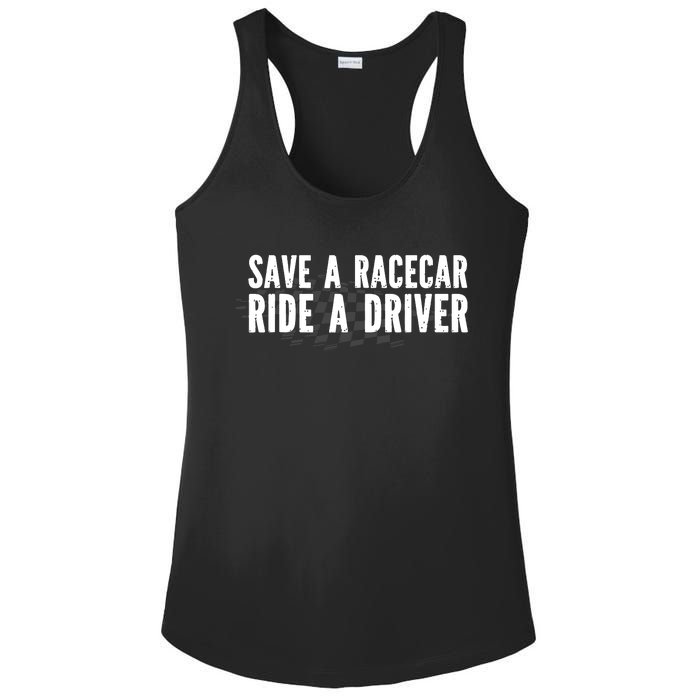 Save A Racecar Ride A Driver Ladies PosiCharge Competitor Racerback Tank