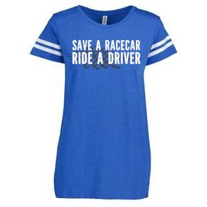 Save A Racecar Ride A Driver Enza Ladies Jersey Football T-Shirt