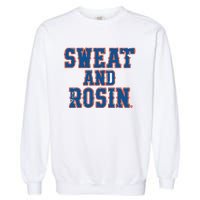 Sweat And Rosin Garment-Dyed Sweatshirt