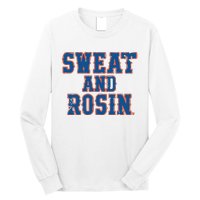 Sweat And Rosin Long Sleeve Shirt