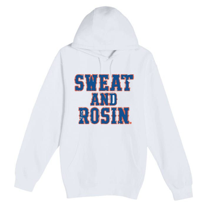 Sweat And Rosin Premium Pullover Hoodie