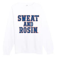 Sweat And Rosin Premium Crewneck Sweatshirt