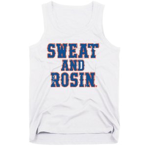 Sweat And Rosin Tank Top