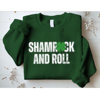 Shamrock And Roll St Patricks Day Sweatshirt