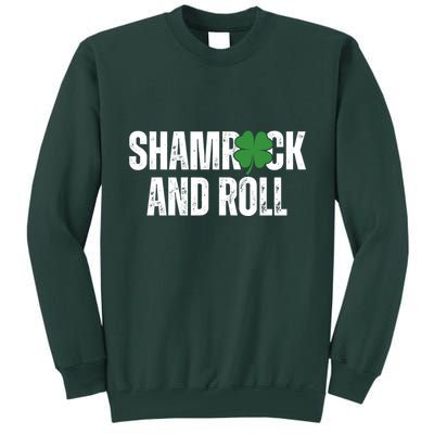 Shamrock And Roll St Patricks Day Tall Sweatshirt