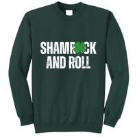 Shamrock And Roll St Patricks Day Tall Sweatshirt