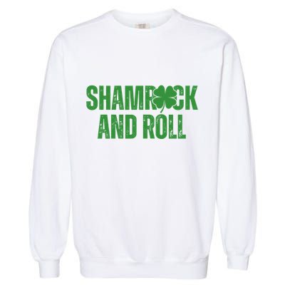 Shamrock And Roll St Patricks Day Garment-Dyed Sweatshirt