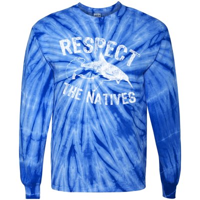 Shark Appreciation Respect The Natives Ocean Awareness Gift Tie-Dye Long Sleeve Shirt