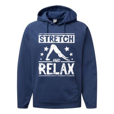 Stretch And Relax Yoga Cool Gift Performance Fleece Hoodie