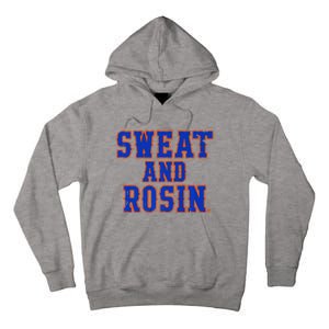 Sweat and Rosin Premium Tall Hoodie