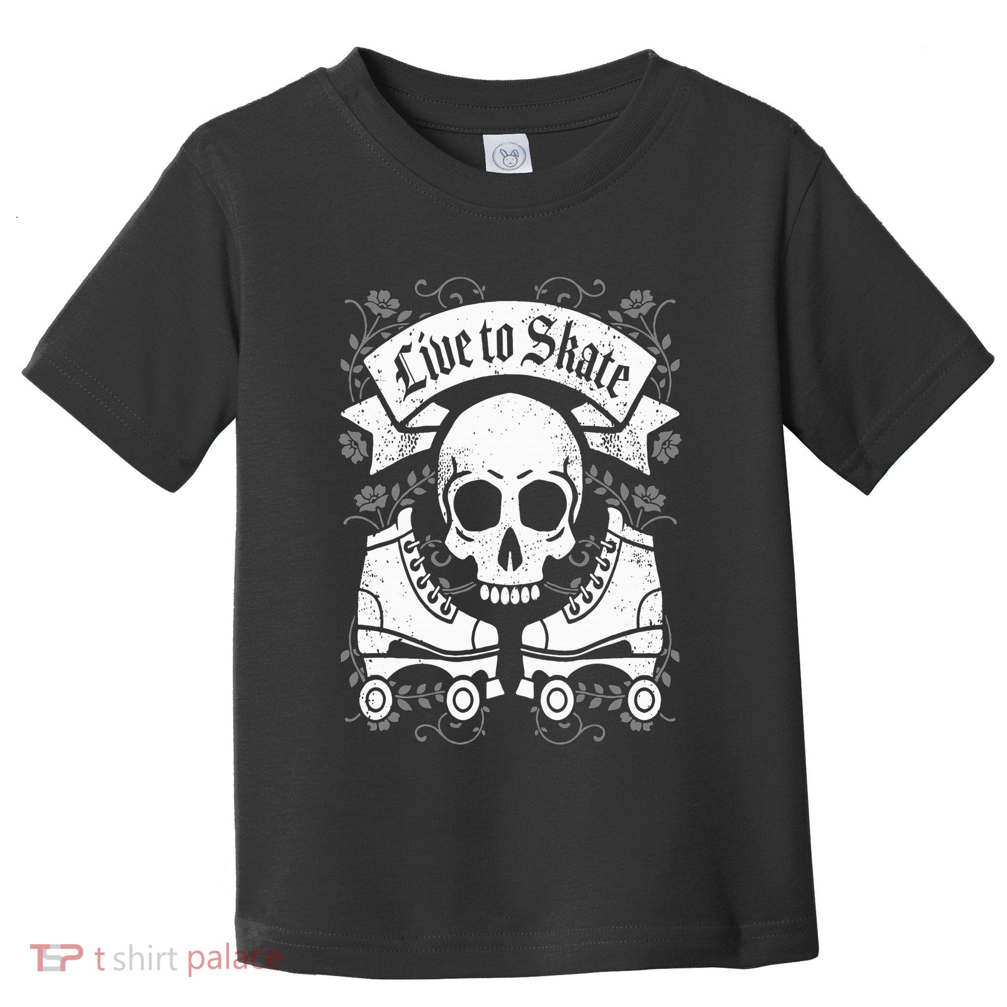 Skull And Roller Skates Live To Skate Goth Punk Roller Derby Toddler T-Shirt