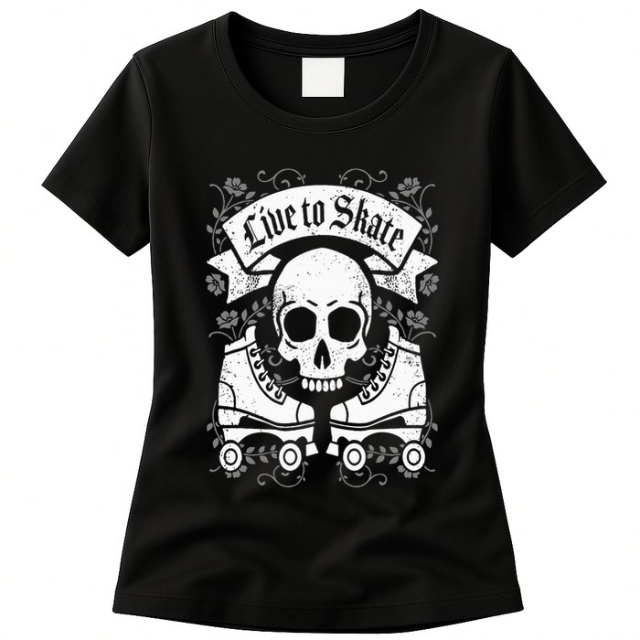Skull And Roller Skates Live To Skate Goth Punk Roller Derby Womens T-Shirt