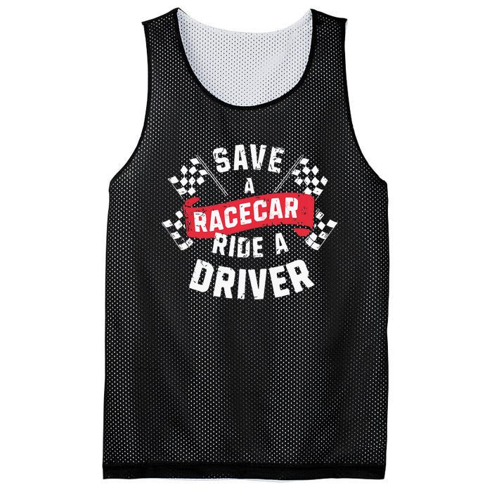 Save A Racecar Ride A Driver Car Race Driver Funny Racing Mesh Reversible Basketball Jersey Tank