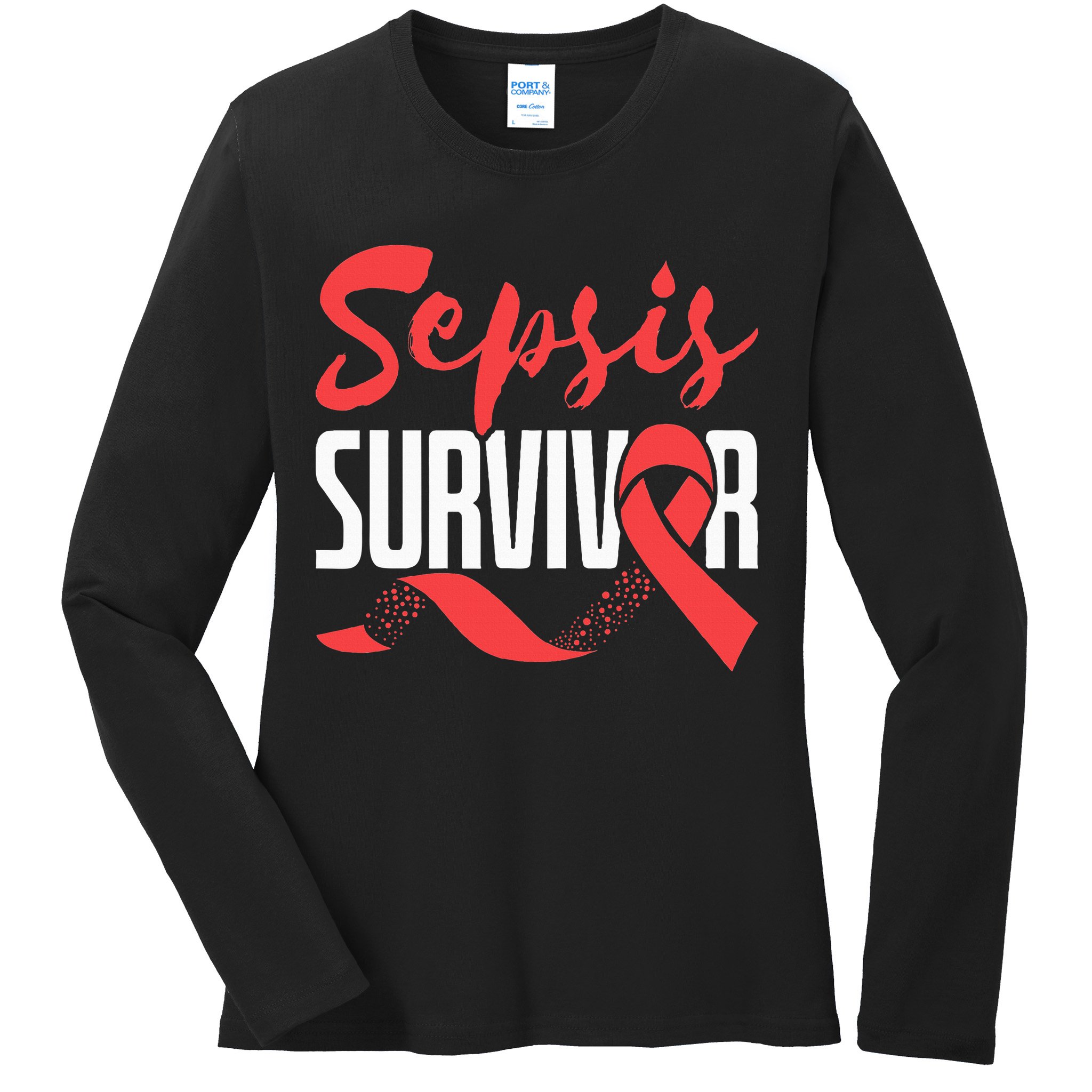 Sepsis Awareness  Red Ribbon  Sepsis Survivor Ladies Long Sleeve Shirt