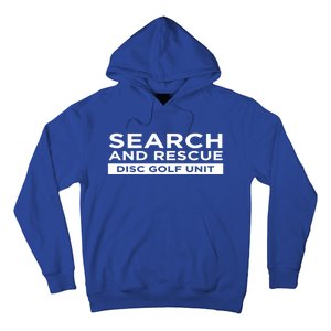 Search And Rescue Disc Golf Unit Funny Sarcastic Gift Hoodie