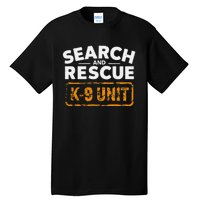 Search And Rescue Team Sar Emergency Response Tall T-Shirt