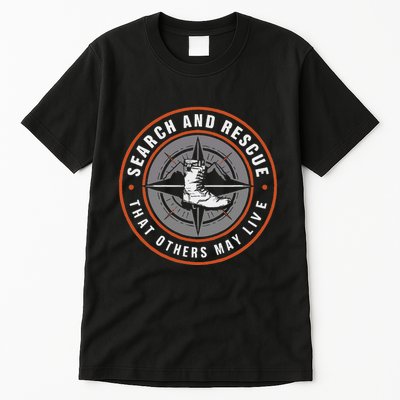Search And Rescue Team Sar Emergency Response Tall T-Shirt