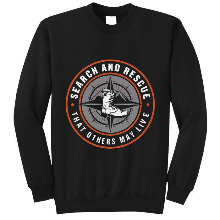 Search And Rescue Team Sar Emergency Response Tall Sweatshirt