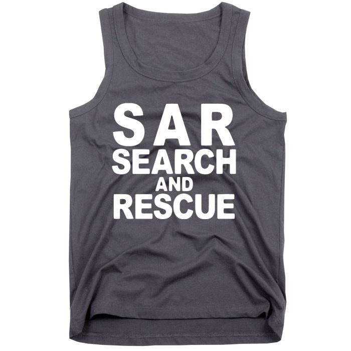 Search And Rescue SAR Search And Rescue Tank Top