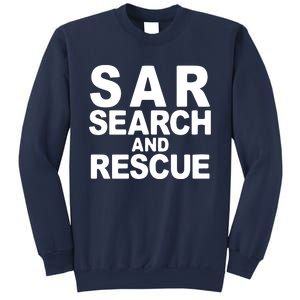 Search And Rescue SAR Search And Rescue Sweatshirt