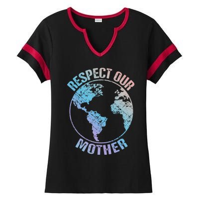 Sustainability And Respect Our Mother Funny Gift Ladies Halftime Notch Neck Tee