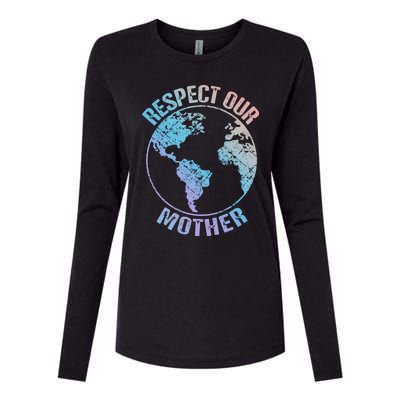 Sustainability And Respect Our Mother Funny Gift Womens Cotton Relaxed Long Sleeve T-Shirt