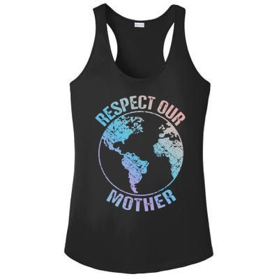 Sustainability And Respect Our Mother Funny Gift Ladies PosiCharge Competitor Racerback Tank