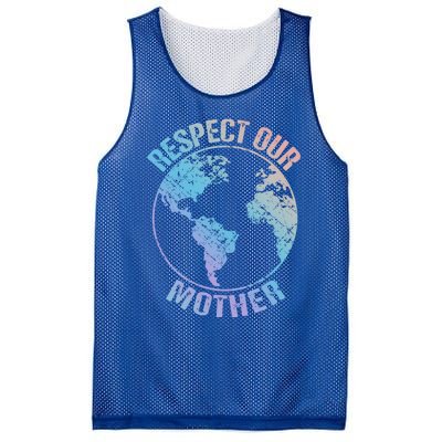 Sustainability And Respect Our Mother Funny Gift Mesh Reversible Basketball Jersey Tank