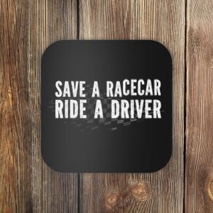 Save A Racecar Ride A Driver Coaster