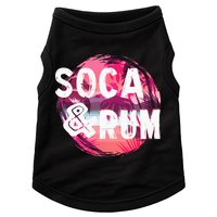 Soca And Rum Music Lover And Drinker Doggie Tank