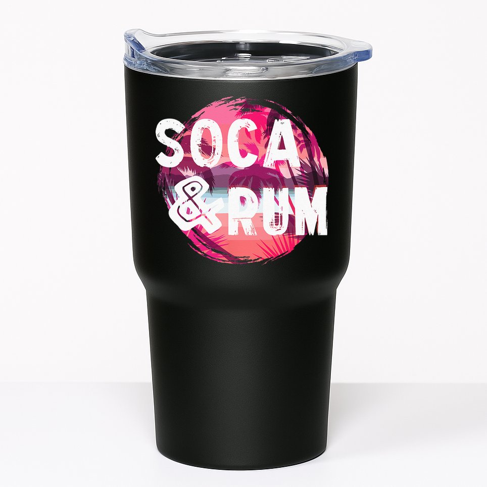 Soca And Rum Music Lover And Drinker Tumbler