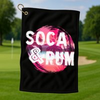 Soca And Rum Music Lover And Drinker Golf Towel