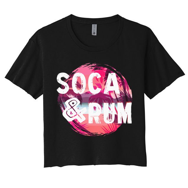 Soca And Rum Music Lover And Drinker Crop Top