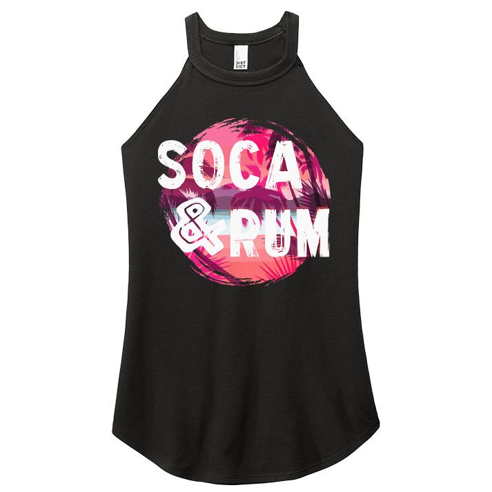 Soca And Rum Music Lover And Drinker Women's Perfect Tri Rocker Tank