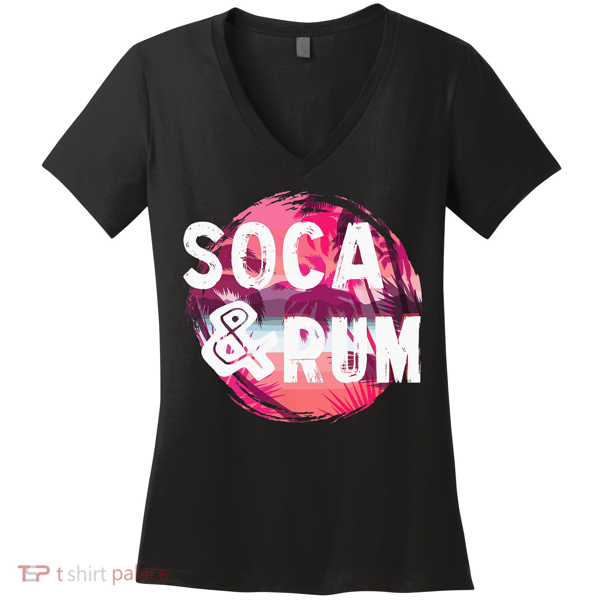 Soca And Rum Music Lover And Drinker Women's V-Neck T-Shirt