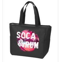 Soca And Rum Music Lover And Drinker Zip Tote Bag