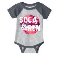 Soca And Rum Music Lover And Drinker Infant Baby Jersey Bodysuit