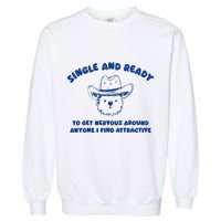 Single And Ready Garment-Dyed Sweatshirt