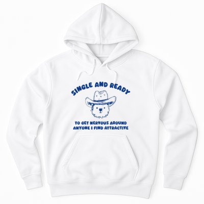 Single And Ready Hoodie