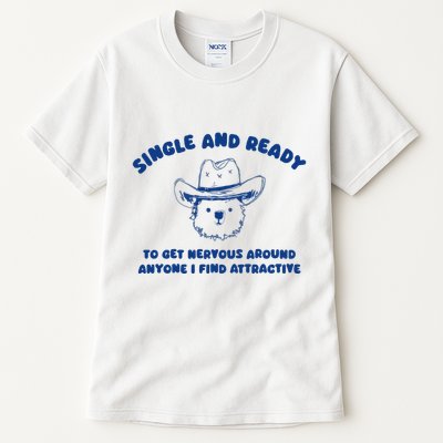 Single And Ready Tall T-Shirt