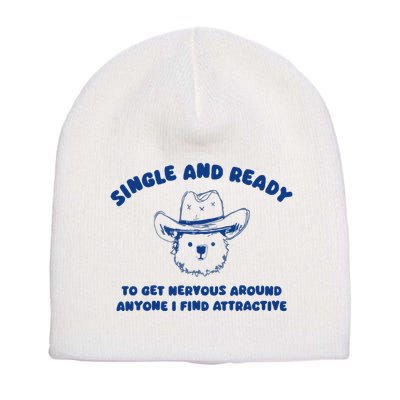 Single And Ready Short Acrylic Beanie
