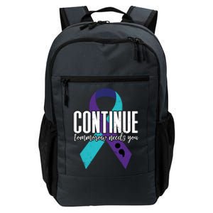 Suicide Awareness Ribbon Continue Tomorrow Needs You Gift Daily Commute Backpack