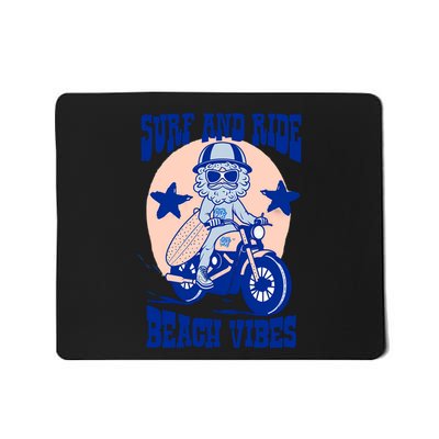 Surf And Ride Beach Vibes Mousepad