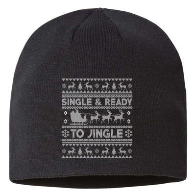 Single And Ready To Jingle Funny Ugly Christmas Sweater Sustainable Beanie