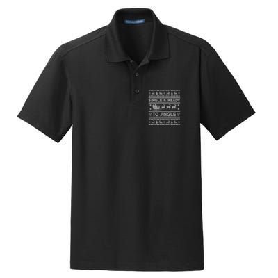 Single And Ready To Jingle Funny Ugly Christmas Sweater Dry Zone Grid Polo