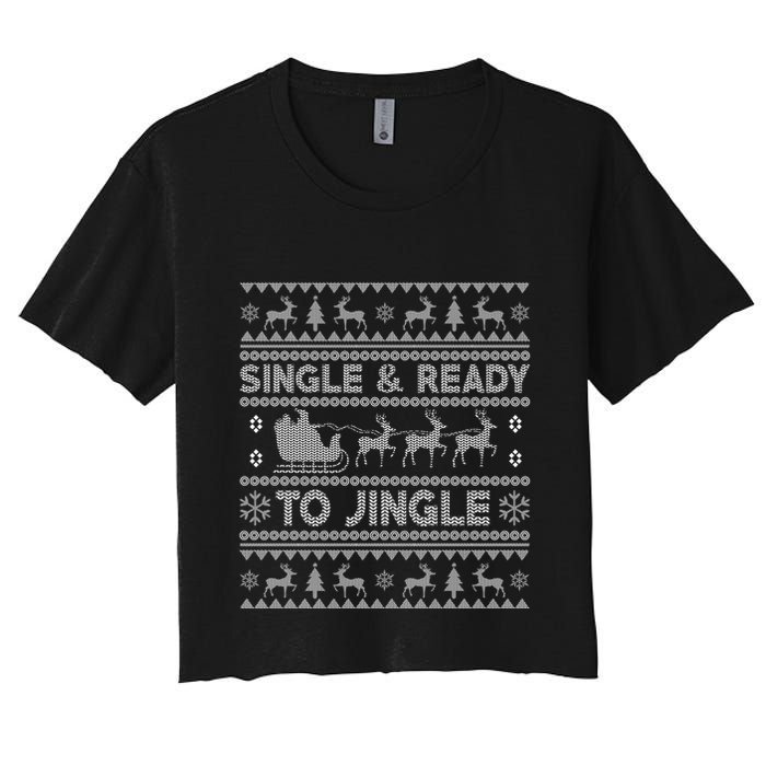 Single And Ready To Jingle Funny Ugly Christmas Sweater Crop Top
