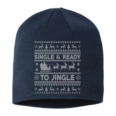 Single And Ready To Jingle Funny Ugly Christmas Sweater Sustainable Beanie