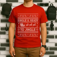 Single And Ready To Jingle Funny Ugly Christmas Sweater T-Shirt